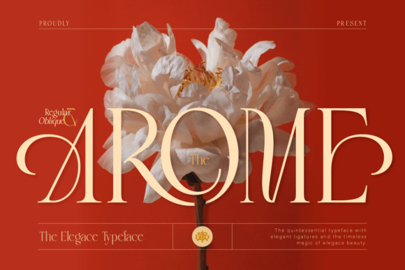 Arome: A Typeface That Whispers Luxury and Romance