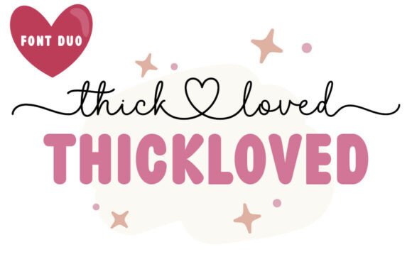 Thickloved Duo: A Font Pair for Elegant & Authentic Design